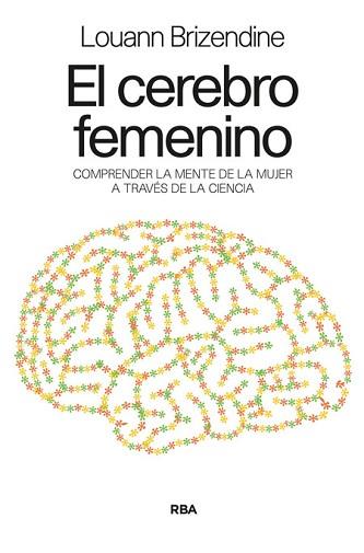 CEREBRO FEMENINO | 9788498678031 | BRIZENDINE LOUANN