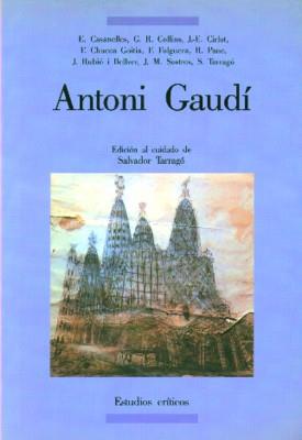 ANTONI GAUDI | 9788476280874 | Tarrag¢, Salvador, etc.