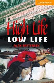 HIGH LIFE LOW LIFE (INTERMEDIATE) | 9780521686082 | BATTERSBY, ALAN