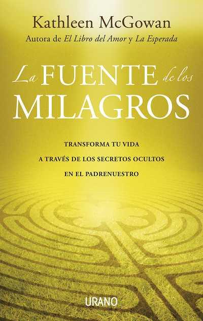 FUENTE DE LOS MILAGROS,LA | 9788479537395 | MCGOWAN,KATHLEEN