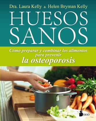 HUESOS SANOS | 9788417030353 | BRYMAN, HELEN/KELLY, LAURA