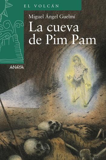 CUEVA DE PIM PAM | 9788466794039 | SÁNCHEZ GARCÍA, MIGUEL