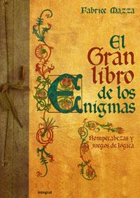 GRAN LIBRO DE LOS ENIGMAS | 9788498673296 | MAZZA, FABRICE