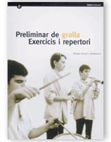 PRELIMINAR DE GRALLA. EXERCICIS I REPERTORI | 9788439352181 | OLIVE I AYMERICH, ROSER