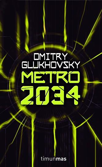 METRO 2034 Nº2/2 | 9788448039813 | GLUKHOVSKY, DIMITRI