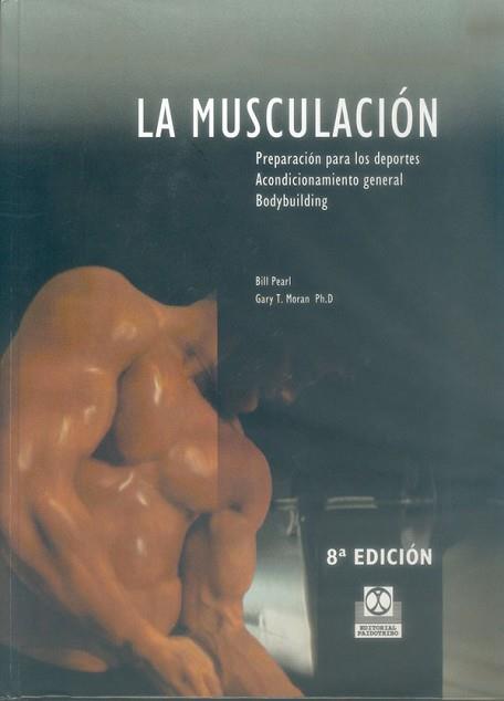 MUSCULACION, LA | 9788486475307 | PEARL, BILL