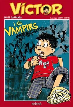 VÍCTOR I ELS VAMPIRS, DE MAITE CARRANZA | 9788468301990 | EDEBÉ (OBRA COLECTIVA)