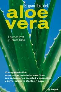 GRAN LIBRO DEL ALOE VERA, EL | 9788478714780 | PRAT, LOURDES / RIBO, TERESA