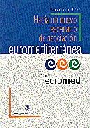 HACIA NUEVO ESCENARIO ASOCIACION EUROMEDITERRANEA | 9788439339045 | EUROMED, FORUM CIVIL