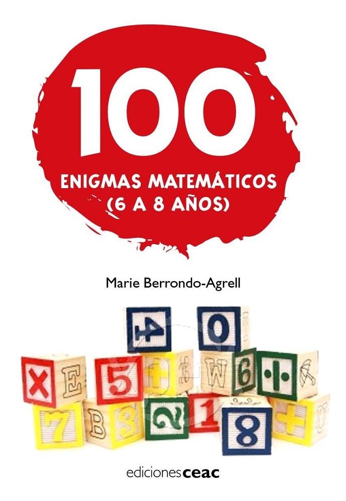 100 ENIGMAS MATEMATICOS (6-8 AÑOS) | 9788432920318