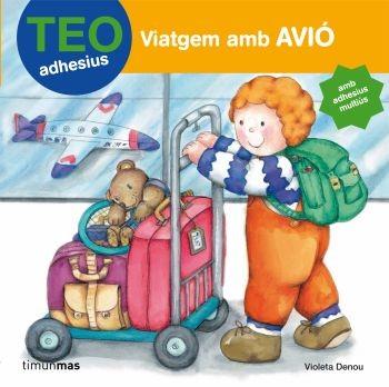 VIATGEM AMB AVIO (TEO ADHESIUS) | 9788408084785 | DENOU, VIOLETA