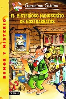 EL MISTERIOSO MANUSCRITO DE NOSTRARRATUS | 9788408047551 | STILTON, GERONIMO