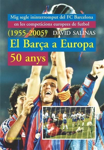 BARÇA A EUROPA | 9788495623409 | SALINAS I GARCIA, DAVID