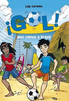 GOL! ¡NOS VAMOS A BRASIL! | 9788484415916