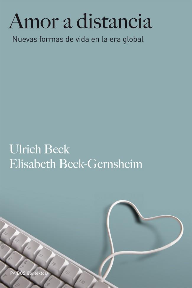 AMOR A DISTANCIA | 9788449327193 | ULRICH BECK Y ELISABETH BECK-GERNSHEIM