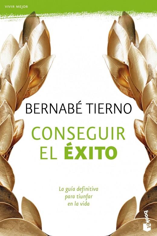 CONSEGUIR EL EXITO | 9788484608509 | TIERNO BERNABÉ