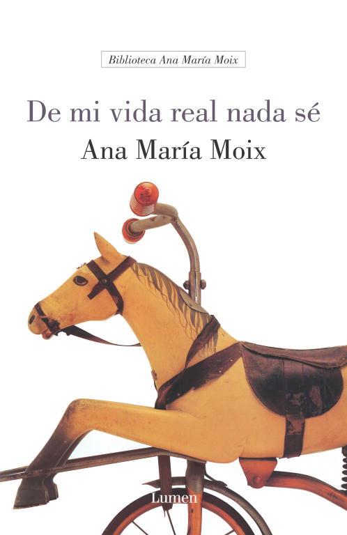 DE MI VIDA REAL NADA SE | 9788426413277 | MOIX, ANA MARIA