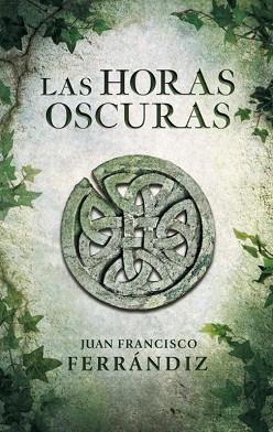 HORAS OSCURAS | 9788425347917 | FERRANDIZ PASCUAL,JUAN FRANCISCO