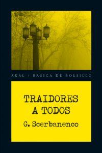 TRAIDORES A TODOS | 9788446028451 | SCERBANENCO G