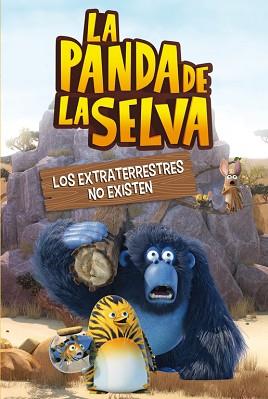 LOS EXTRATERRESTRES NO EXISTEN (LA PANDA DE LA SELVA. PRIMERAS LECTURAS 3) | 9788448845124 | VARIOS AUTORES