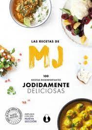 LAS RECETAS DE MJ: 100 RECETAS RECONFORTANTES JODIDAMENTE DELICIOSAS | 9788412336160 | MARTÍNEZ, Mª JOSÉ