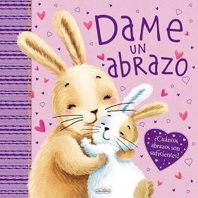 DAME UN ABRAZO | 9788416377015 | IGLOO BOOKS LTD