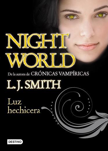 NIGHT WORLD 5. LUZ HECHICERA | 9788408100218 | L. J. SMITH