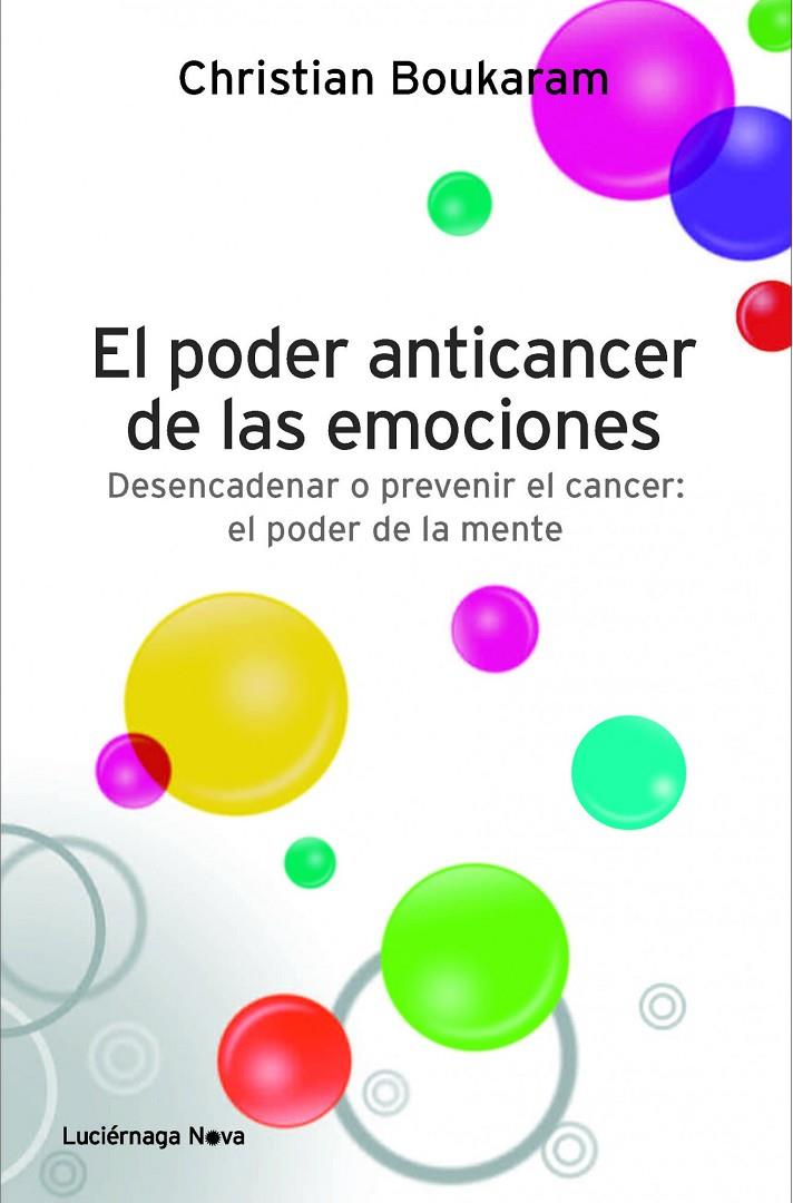 EL PODER ANTICANCER DE LAS EMOCIONES | 9788415864042 | BOUKARAM, CHRISTIAN