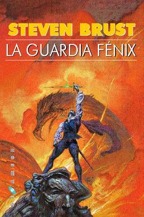 GUARDIA FENIX, LA | 9788493225032 | BRUST, STEVEN