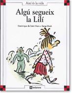 ALGU SEGUEIX LA LILI | 9788424644116 | SAINT MARS, DOMINIQUE DE