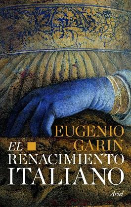 RENACIMIENTO ITALIANO | 9788434470613 | EUGENIO GARIN