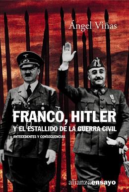 FRANCO, HITLER, ESTALLIDO DE LA GUERRA CIVIL | 9788420667652 | VIÑAS ANGEL