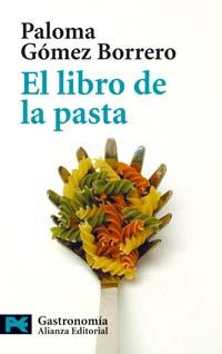 LIBRO DE LA PASTA | 9788420638522 | GOMEZ BORRERO, PALOMA