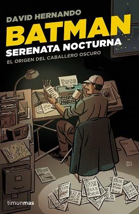 BATMAN. SERENATA NOCTURNA | 9788448019242 | DAVID HERNANDO