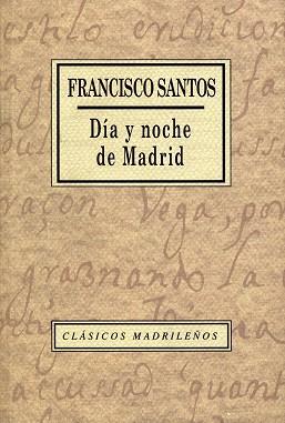 DIA Y NOCHE DE MADRID | 9788445104859 | SANTOS,FRANCISCO