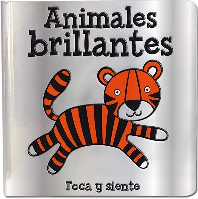 ANIMALES BRILLANTES (TOCA Y SIENTE) | 9788468308005 | AA.VV