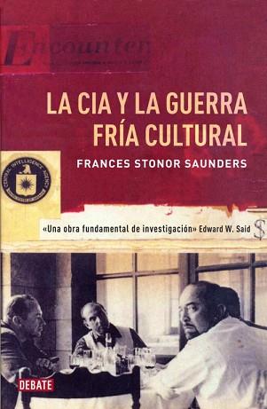 CIA Y LA GUERRA FRÍA CULTURAL | 9788499922362 | STONOR SAUNDERS,FRANCES