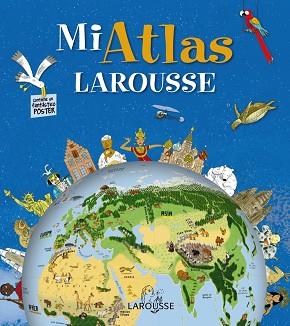 MI ATLAS LAROUSSE | 9788415411710 | -