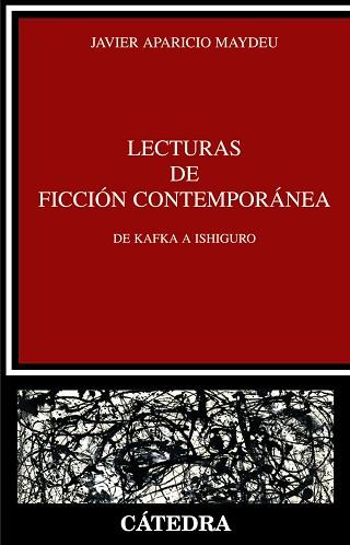 LECTURAS DE FICCIÓN CONTEMPORÁNEA | 9788437625737 | APARICIO, JAVIER