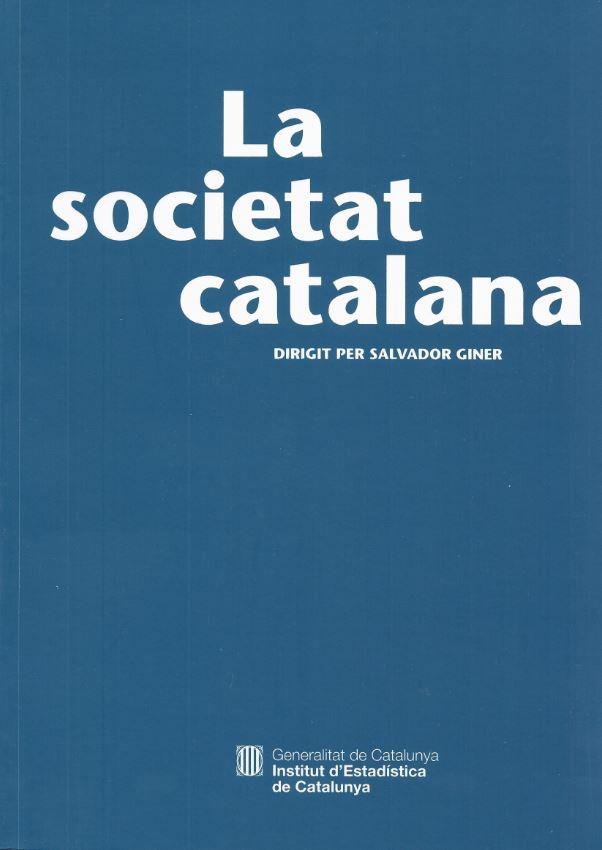 SOCIETAT CATALANA,LA | 9788439344964 | GINER,SALVADOR