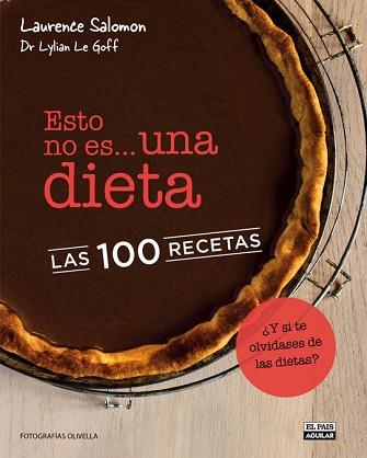 ESTO NO ES UNA DIETA 100 RECETAS | 9788403512856 | LE GOFF, LYLIAN &amp; SALOMON, LAURENCE