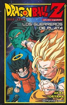 DRAGON BALL Z GUERREROS DE PLATA | 9788416636440 | AKIRA TORIYAMA