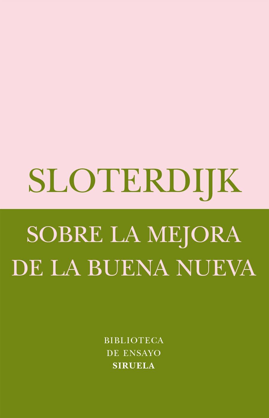 SOBRE LA MEJORA DE LA BUENA NUEVA | 9788478448623 | SLOTERDIJK