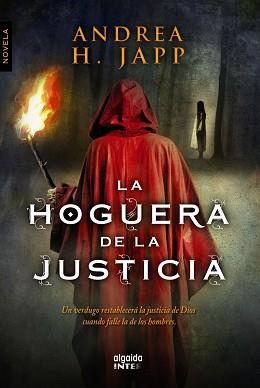 HOGUERA DE LA JUSTICIA | 9788498779448 | JAPP, ANDREA H.