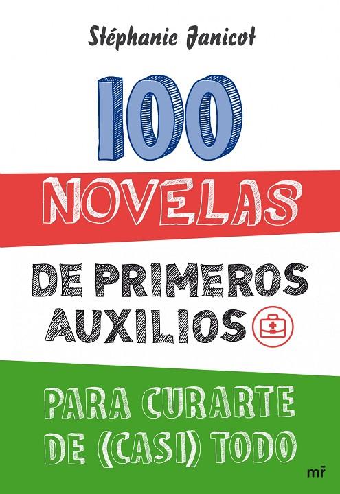 100 NOVELAS DE PRIMEROS AUXILIOS PARA CURARTE DE C | 9788427031975 | STEPHANIE JANICOT