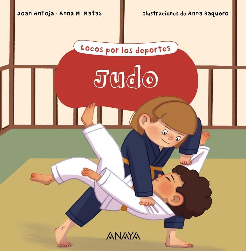 JUDO | 9788469891209 | ANTOJA, JOAN / MATAS, ANNA M.