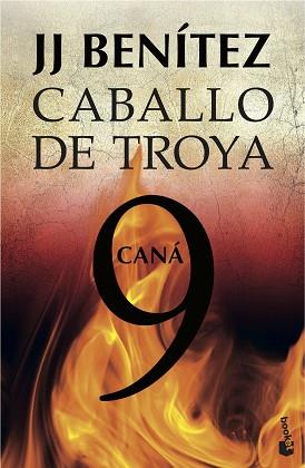 CANA. CABALLO DE TROYA 9 | 9788408039488 | J. J. BENITEZ
