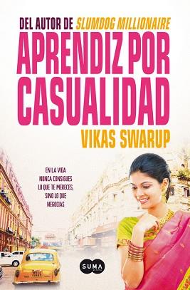 APRENDIZ POR CASUALIDAD | 9788483652053 | SWARUP, VIKAS