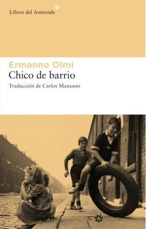 CHICO DE BARRIO | 9788493659776 | OLMI, ERNANNO