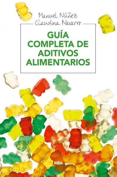 GUIA COMPLETA DE ADITIVOS ALIMENTARIOS | 9788415541936